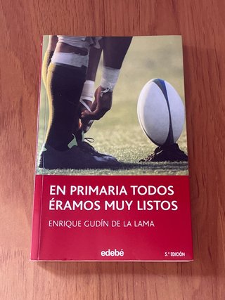 En primaria todos éramos muy listos