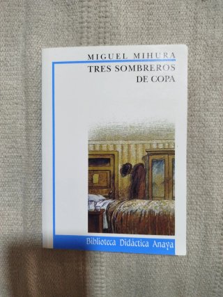 Tres sombreros de copa (Biblioteca Didactica An...