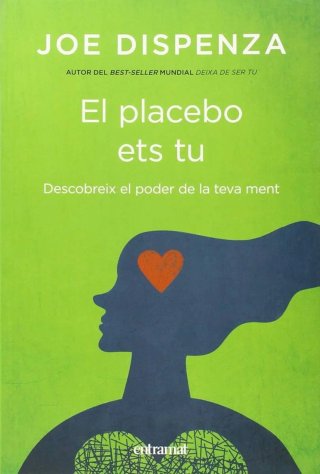 El Placebo ets tú (Ensayo) Psicología y desarrollo