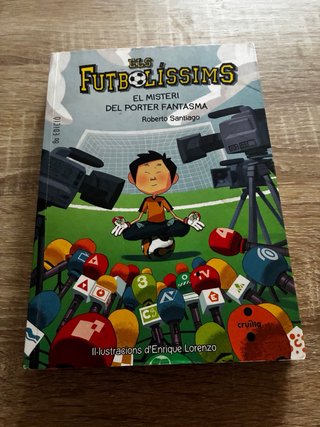 Els Futbolíssims: El misteri dels set gols en p...