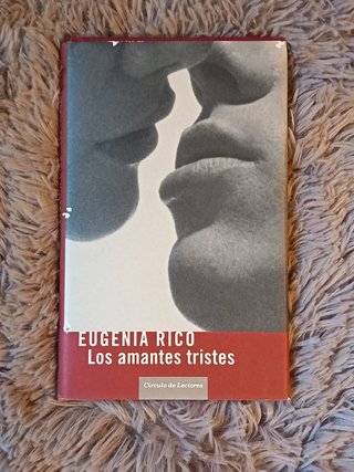 Los Amantes tristes - Eugenia Rico