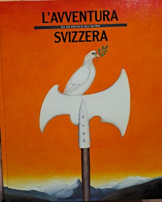 L'avventura svizzera. Da un secolo all'altro - Han