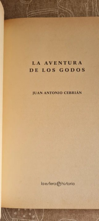 La aventura de los godos – Juan Antonio Cebrián