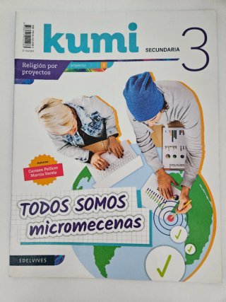 Todos somos micromecenas, secundaria 3 Kumi : r...
