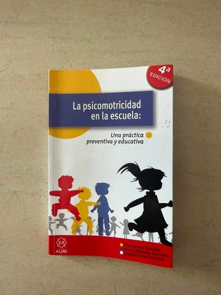 La Psicomotricidad en la escuela una práctica p...