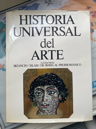 HISTORIA UNIVERSAL del ARTE volumen 3 - Bizancio