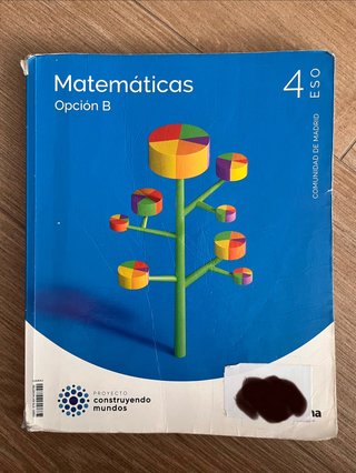 Matemáticas, opción B, 4 ESO, Comunidad de Madr...