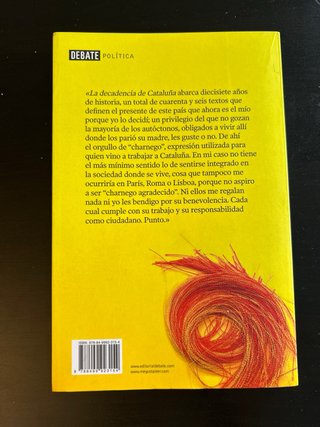 La decadencia de Cataluña: Contada por un charnego