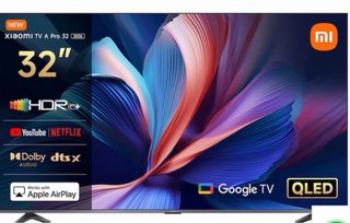Xiaomi TV A Pro 32 Google TV