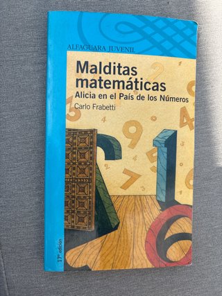 Malditas Matemáticas Alicia en el País de Los N...