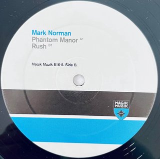 Mark Norman – Phantom Manor / Rush | Magik Muzik