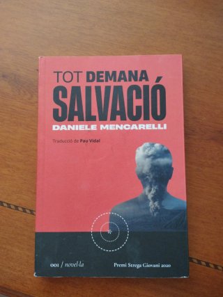 Tot demana salvació