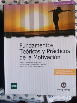 Fundamentos teóricos y prácticos de la motivación