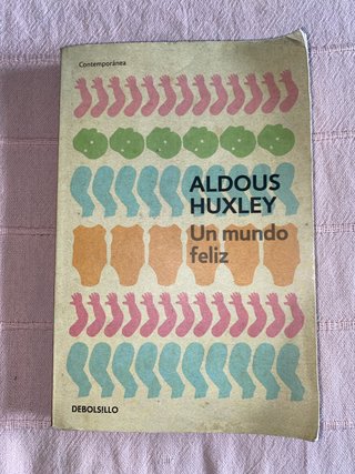 Un mundo feliz / Brave New World