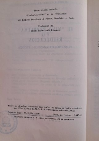 El niño problema y su reeducación - Rialp (1965)