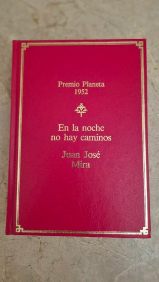 Libro Premio Planeta 1952 En la noche no hay camin