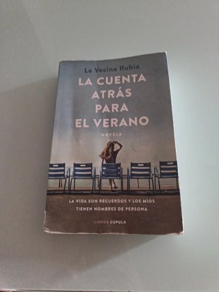 La cuenta atrás para el verano novela : la vida...