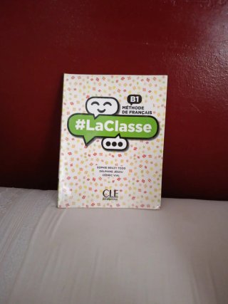 Méthode de français B1 #LaClasse Livre de l'élève