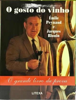 O Gosto do Vinho – O grande livro da prova