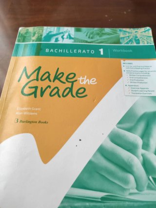 Make the Grade Workbook. Bachillerato 1