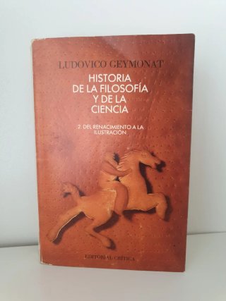 Historia de la filosofía yla ciencia. Del Renacimi