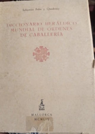 Diccionario heràldico mundial de ordenrs de caball