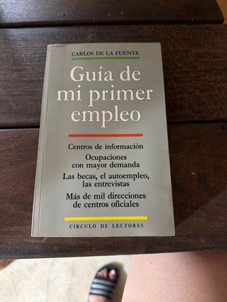 Guía de mi primer empleo - Carlos de la Fuente
