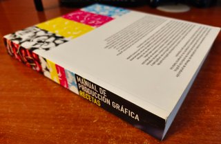 Manual de producción gráfica: Recetas 2ª Ed. (GG)
