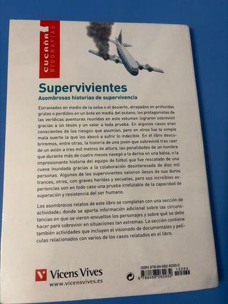 Supervivientes asombrosas historias de superviv...