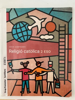 Religió Católica, 2 ESO, Sèrie Compromís