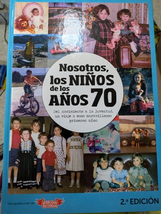 Nosotros, los niños de los años 70 del nacimien...