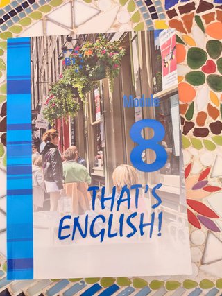 That's English! B1 Module 6, 7 y 8
