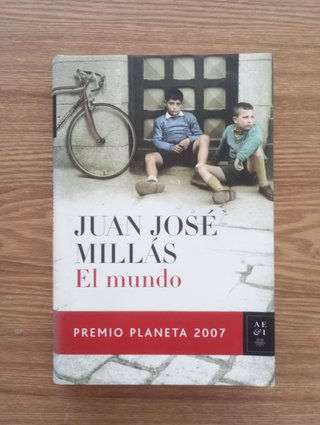 El mundo: Premio Planeta 2007 (Spanish Edition)