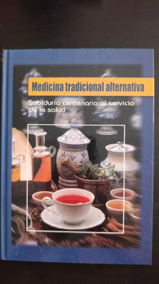 Medicina tradicional alternativa sabiduría cent...