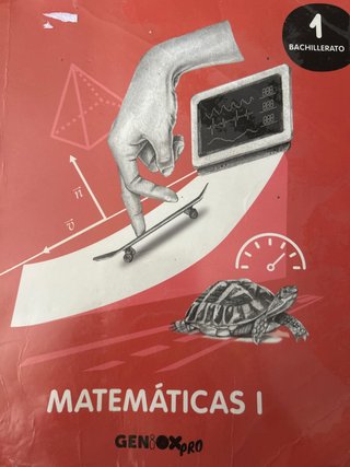 Matemáticas I 1 Bachillerato : Geniox