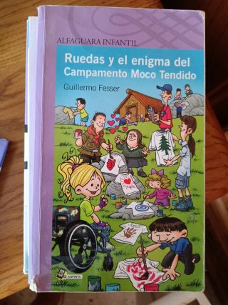 Ruedas y el enigma del Campamento Moco Tendido