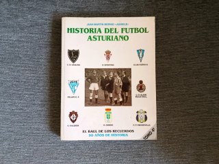 Historia del fútbol asturiano. Tomo 4