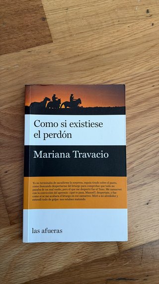 MARIANA TRAVACIO, COMO SI EXISTIERA EL PERDON