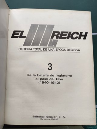 El III Reich. Historia total de una época decisiva