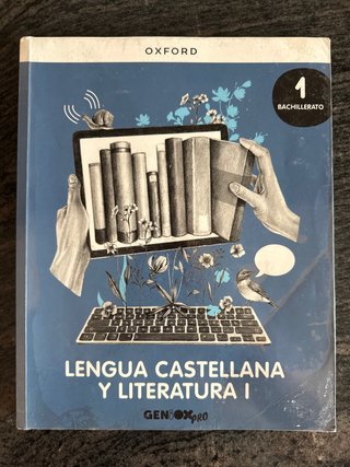 Lengua castellana y literatura I. 1º Bachillerato