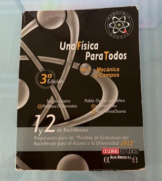 Física 2º Bachillerato EVAU Vol.1 (3ª Ed.)