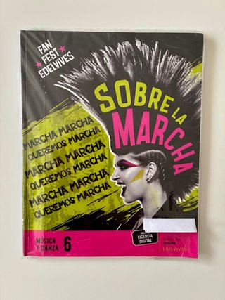 Libro Música y Danza - Sobre la marcha 6 Primaria