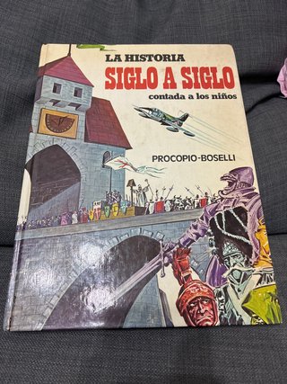La historia siglo a siglo contada a los niños