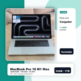 Macbook Pro 16 2021 M1 MAX 10C 32GB 1TB SSD Con cargador