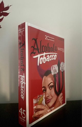 20th Century Alcohol and Tobacco Ads. 45th Ed