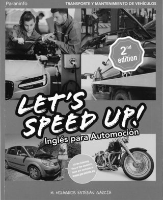 Let´s Speed Up! Inglés para Automoción. 2.ª edi...