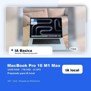 Macbook Pro 16 2021 M1 MAX 10C 32GB 1TB SSD IA básica