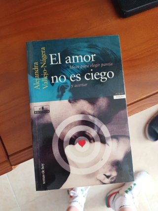 El Amor No Es Ciego Ideas para Elegir Pareja y ...