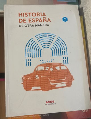 Historia de España,de otra manera.2 bachillerato.