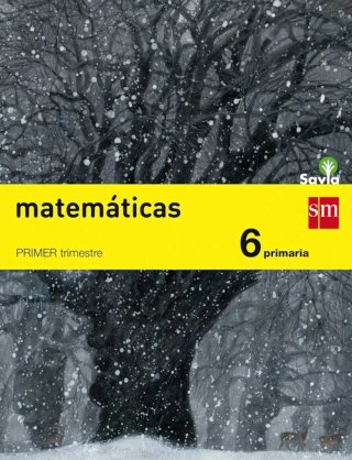 Matemáticas, 6 Primaria Savia